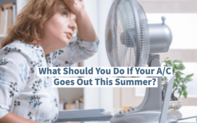 What Should You Do If Your A/C Goes Out This Summer?