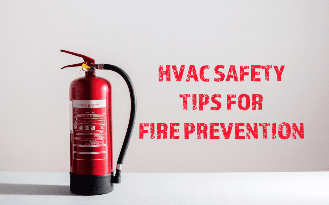 HVAC TIPS FOR FIRE PREVENTION MONTH IN OCTOBER